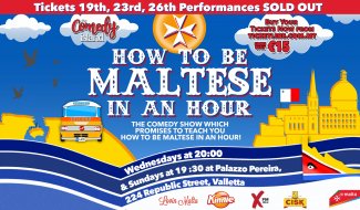 It's Official, The ENTIRE run of How to Be Maltese in An hour is OFFICIALLY sold out! malta, How to Be Maltese In An Hour malta